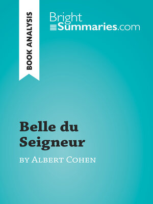cover image of Belle du Seigneur by Albert Cohen (Book Analysis)